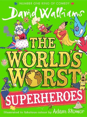 THE WORLDS WORST SUPERHEROES PB - DAVID WALLIAMS