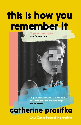 THIS IS HOW YOU REMEMBER IT PB - CATHERINE PRASIFKA