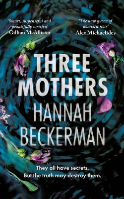 THREE MOTHERS PB - HANNAH BECKERMAN