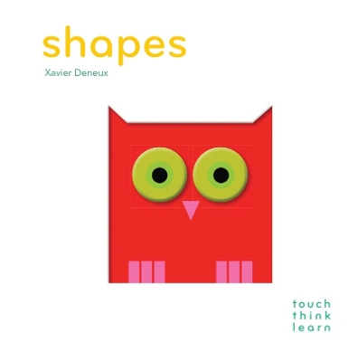 TOUCHTHINKLEARN : SHAPES PB - XAVIER DENEUX