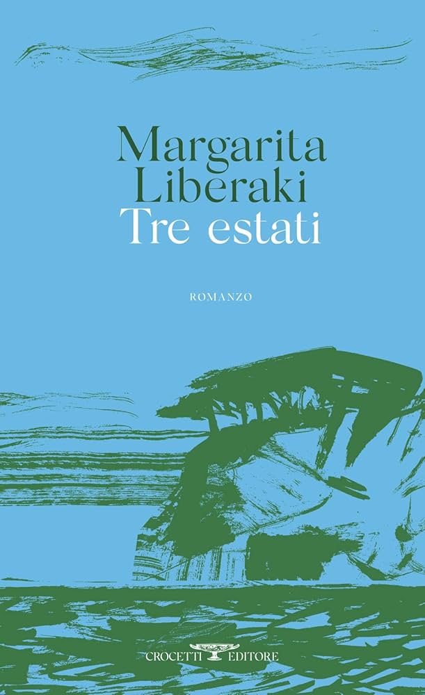 TRE ESTATI - MARGARITA LIBERAKI