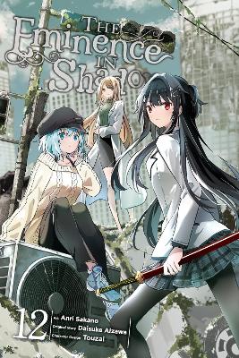 The Eminence In Shadow Vol. 12 (manga) - Daisuke Aizawa Anri