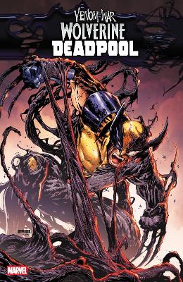 VENOM WAR: WOLVERINE/DEADPOOL    PB - SEELEY TIM; FLEECS TON