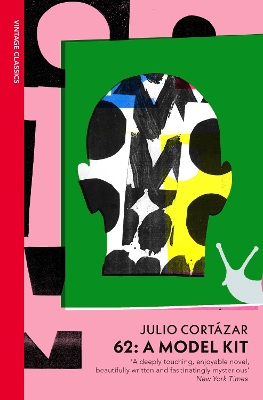 VINTAGE-CLASSICS-62-A-Model-Kit-PB-Julio-Cortazar.jpg VINTAGE CLASSICS : 62: A Model Kit PB - Julio Cortazar