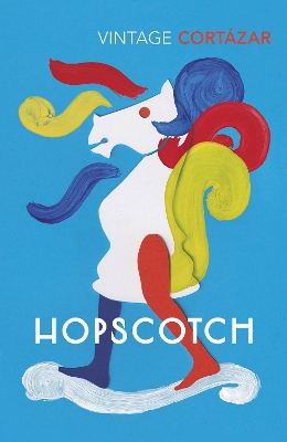 VINTAGE CLASSICS : Hopscotch PB - Julio Cortazar