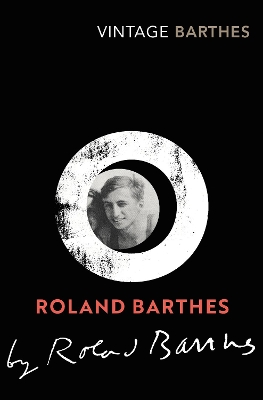 VINTAGE CLASSICS : Roland Barthes By Roland Barthes PB - Bar