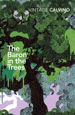 VINTAGE CLASSICS : The Baron In The Trees PB - Calvino Italo