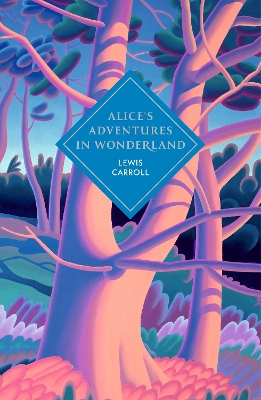 VINTAGE COLLECTORS CLASSICS: Alices Adventures In Wonderland
