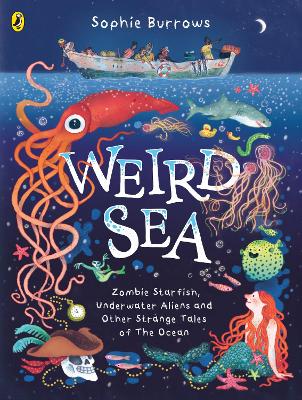 WEIRD SEA : ZOMBIE STARFISH UNDERWATER ALIENS AND OTHER STRA