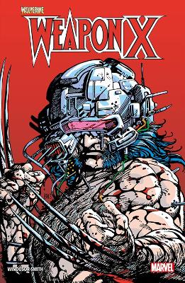WOLVERINE: WEAPON X    PB - Barry Windsor-Smith