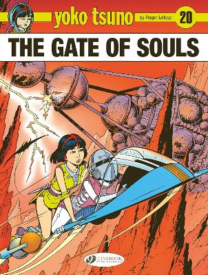 YOKO TSUNO VOL. 20: THE GATE OF SOULS   PB - LELOUP ROGER