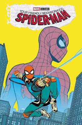 YOUR FRIENDLY NEIGHBORHOOD SPIDER-MAN   PB - GAGE CHRISTOS