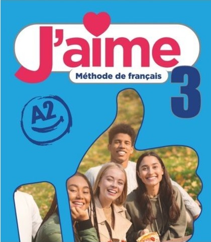 J'aime 3 - Niveau A2 - SUPER PACK ( Livre de l'eleve + Cahier d'activites + Lexique)
