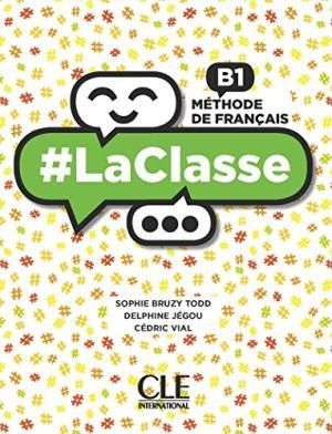 LaClasse - Niveau B1  SUPER PACK ( Livre de l'eleve + Cahier d'activites + Lexique)