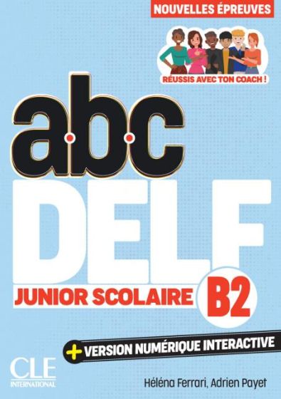ABC DELF Junior Scolaire - Niveau B2 - 3E edition  -  SUPER PACK (LIVRE  + CADEAU SURPRISE)