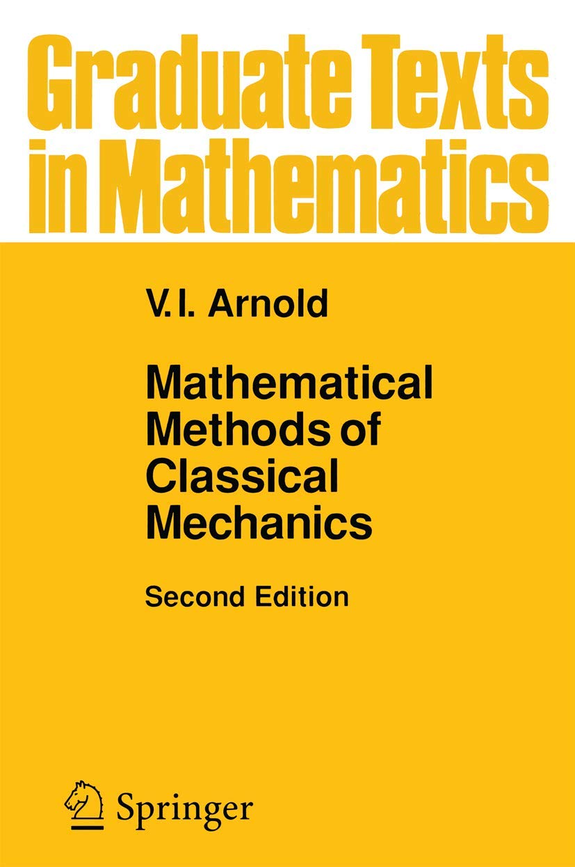 Graduate Texts in Mathematics Mathematical Methods of Classical Mechanics 2nd Edition