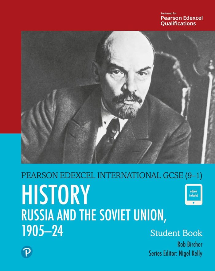 Edexcel International GCSE (9-1) History The Soviet Union in Revolution, 1905-24 Student Book Edexcel International GCSE (9-1) History The Soviet Union in Revolution, 1905-24 Student Book