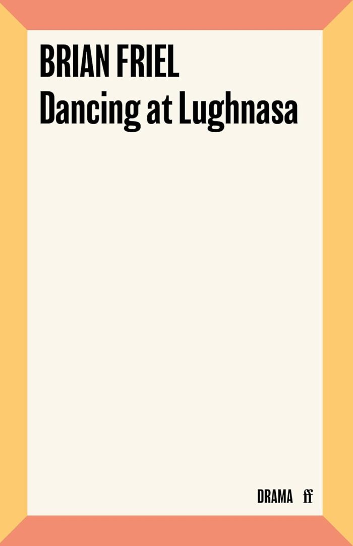 Dancing at Lughnasa Dancing at Lughnasa