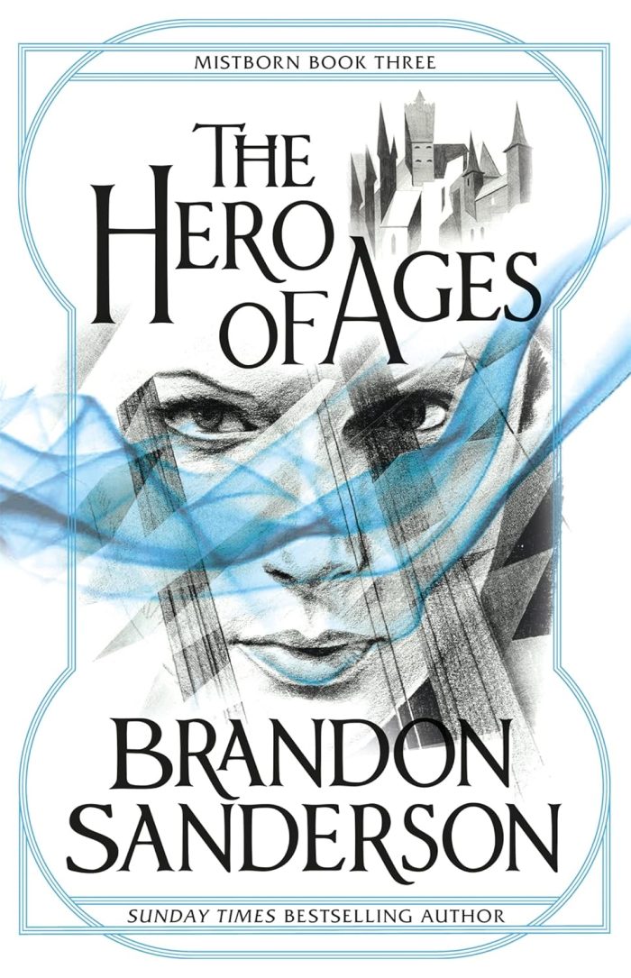 Mistborn #3 The Hero of Ages Mistborn #3 The Hero of Ages