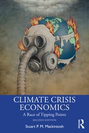 Climate Crisis Economics A Race of Tipping Points 2nd Edition