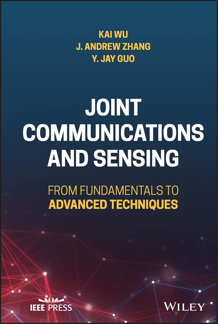 Joint Communications and Sensing Joint Communications and Sensing
