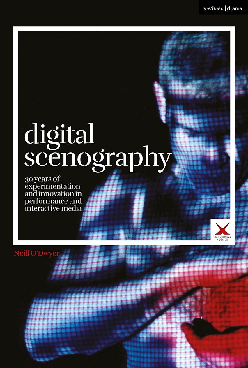 Digital Scenography 30 Years of Experimentation and Innovation in Performance and Interactive Media