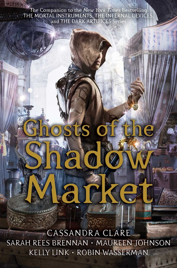 Ghosts of the Shadow Market: An Anthology of Tales