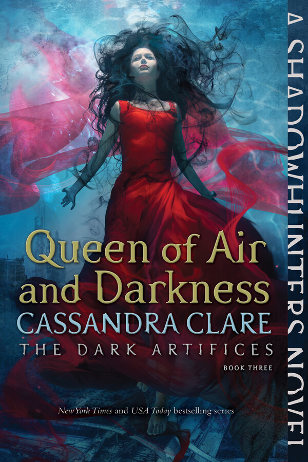 The Dark Artifices #3 Queen of Air and Darkness