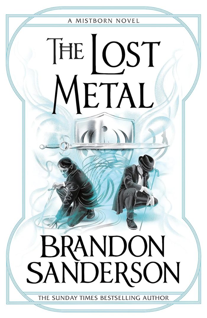 Mistborn #7 The Lost Metal Mistborn #7 The Lost Metal