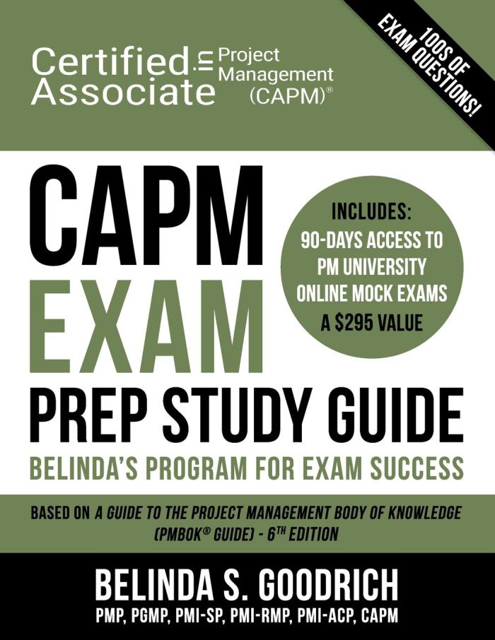 CAPM Exam Prep Study Guide: Belinda's All-in-One Program for Exam Success CAPM Exam Prep Study Guide: Belinda's All-in-One Program for Exam Success