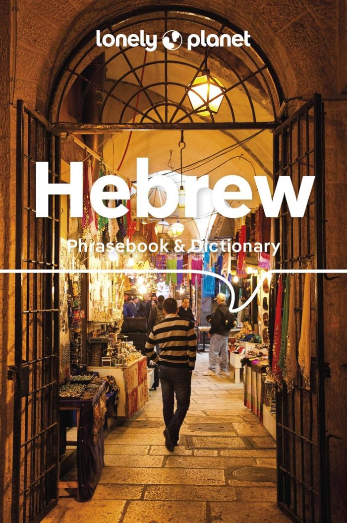 Lonely Planet Hebrew Phrasebook & Dictionary Lonely Planet Hebrew Phrasebook & Dictionary