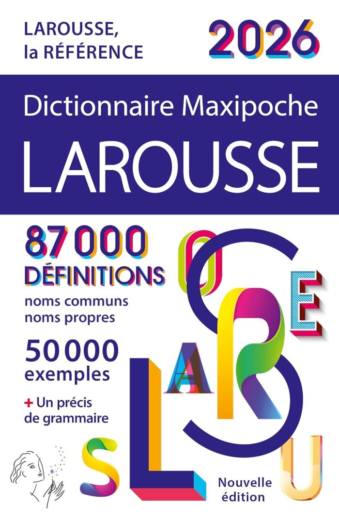 Dictionnaire Larousse Maxipoche 2026 Dictionnaire Larousse Maxipoche 2026