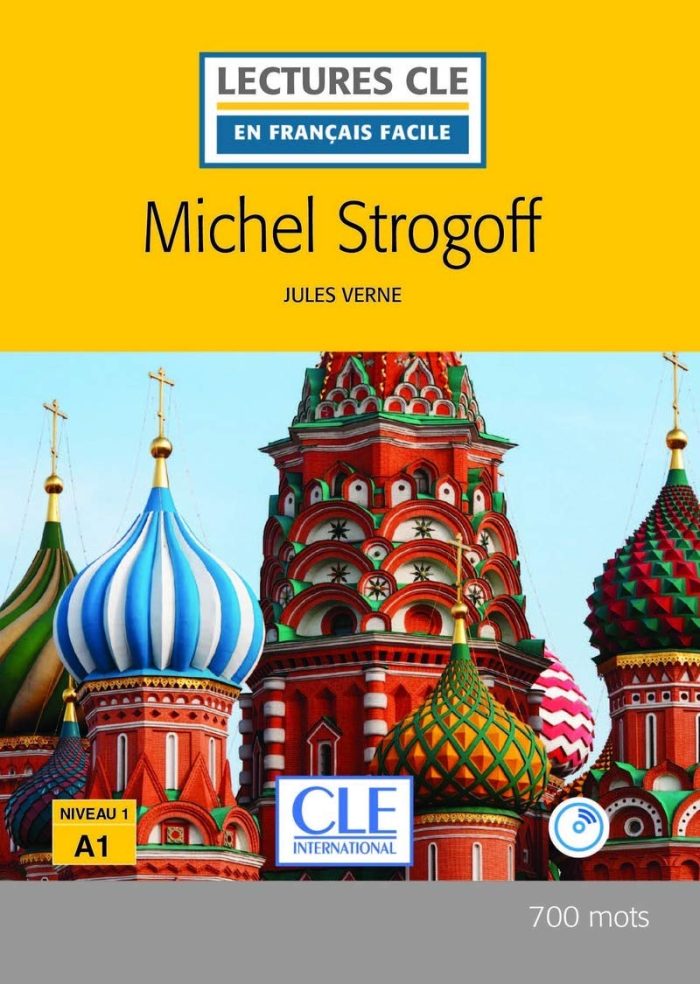 Michel Strogoff - Niveau 1/A1 Michel Strogoff - Niveau 1/A1