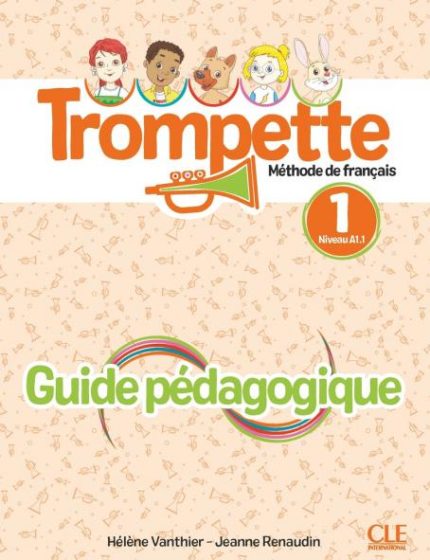 Trompette 1 - Niveau A1.1 - Guide pedagogique