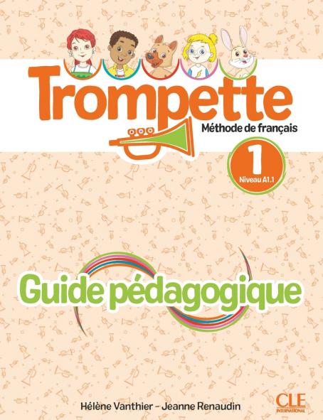 Trompette 1 - Niveau A1.1 - Guide pedagogique