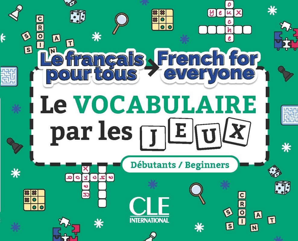 Le Vocabulaire par les Jeux + audio telechargeable