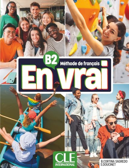 En vrai Niveau B2 Livre de l'eleve + Audio en ligne