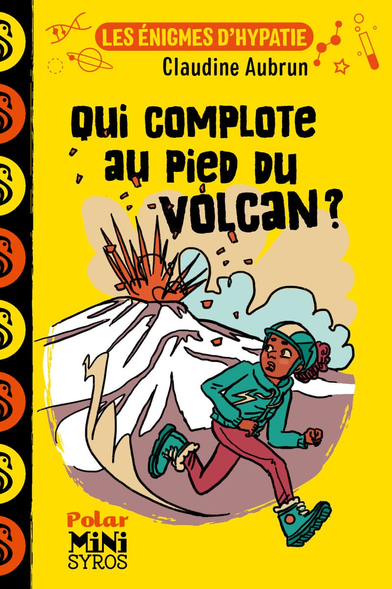 Les Enigmes d'Hypatie: Qui Complote au Pied du Volcan ?