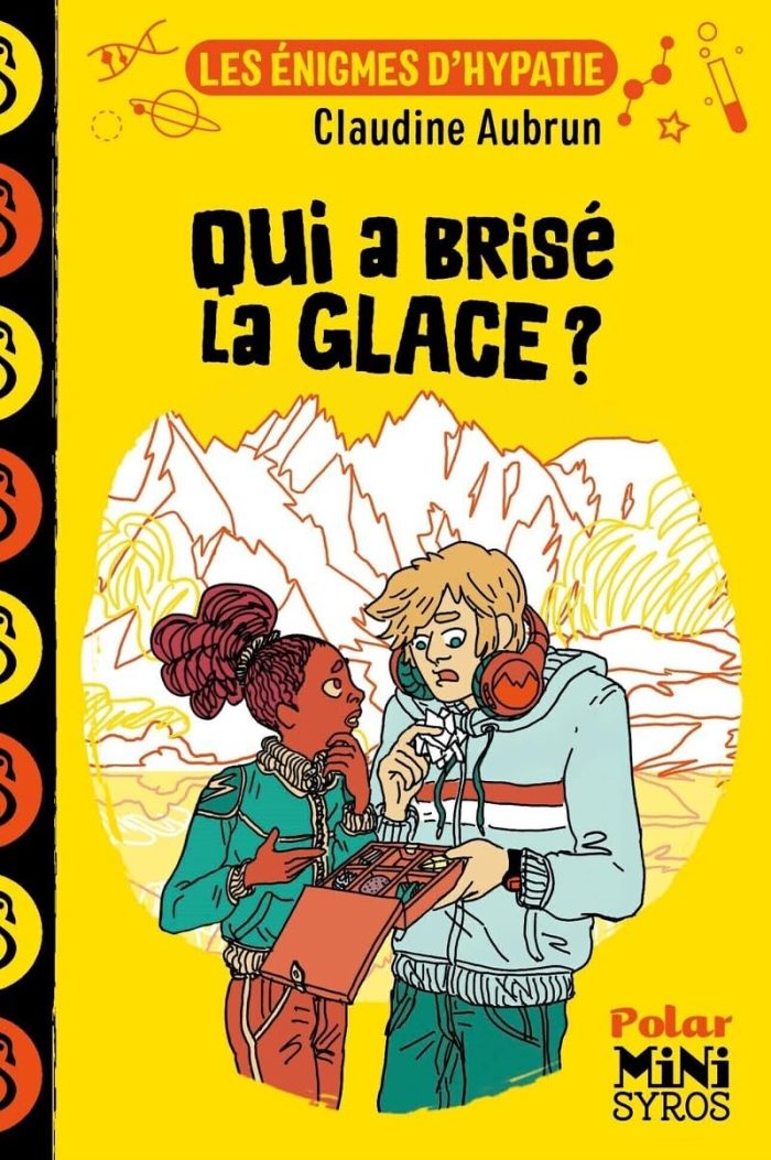 Les Enigmes d'Hypatie: Qui a Brise la glace ? Les Enigmes d'Hypatie: Qui a Brise la glace ?