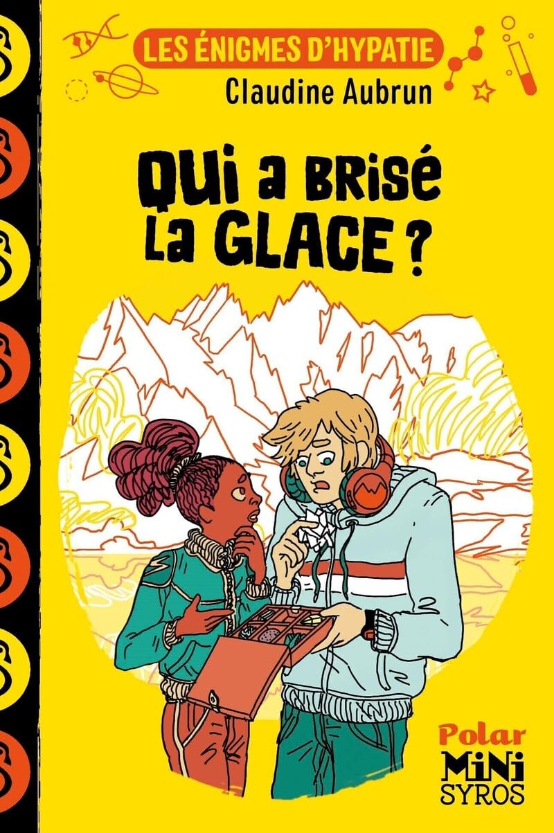 Les Enigmes d'Hypatie: Qui a Brise la glace ?