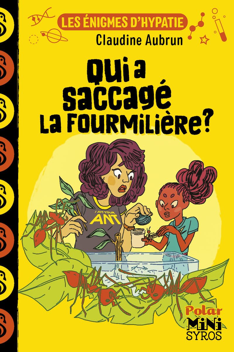 Les Enigmes d'Hypatie: Qui a Saccage la Fourmiliere ?