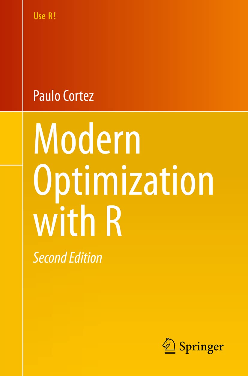 Modern Optimization with R (Use R!)