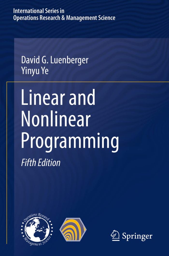 Linear and Nonlinear Programming 5th Edition Linear and Nonlinear Programming 5th Edition