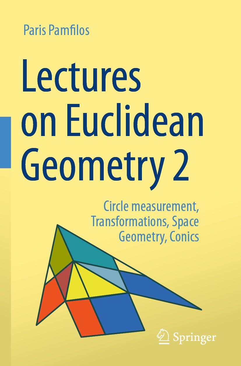 Lectures on Euclidean Geometry Volume 2
