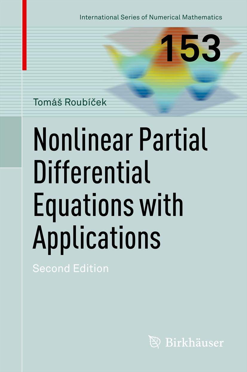 Nonlinear Partial Differential Equations with Applications 2nd Edition