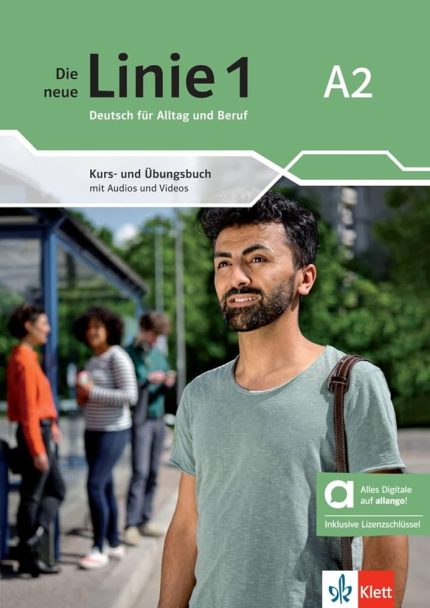 Die neue Linie 1 A2, Kurs- & Ubungsbuch - Hybride Ausgabe