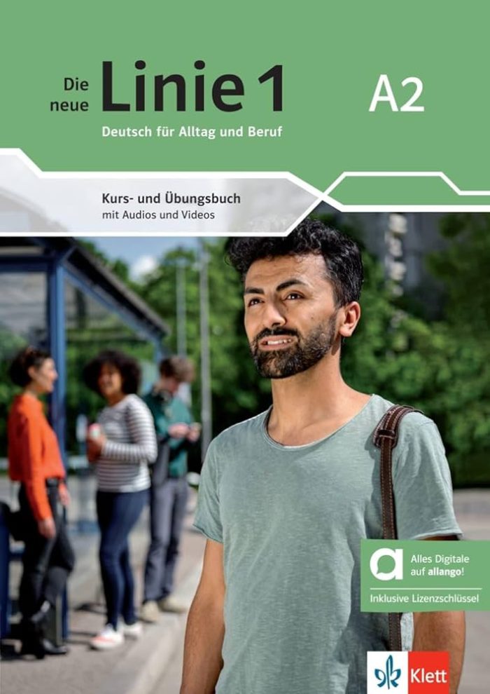 Die neue Linie 1 A2, Kurs- & Ubungsbuch - Hybride Ausgabe Die neue Linie 1 A2, Kurs- & Ubungsbuch - Hybride Ausgabe