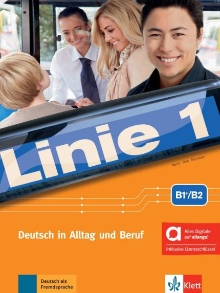 Linie 1 (B1+/B2), Kurs- und Ubungsbuch - Hybride Ausgabe allango