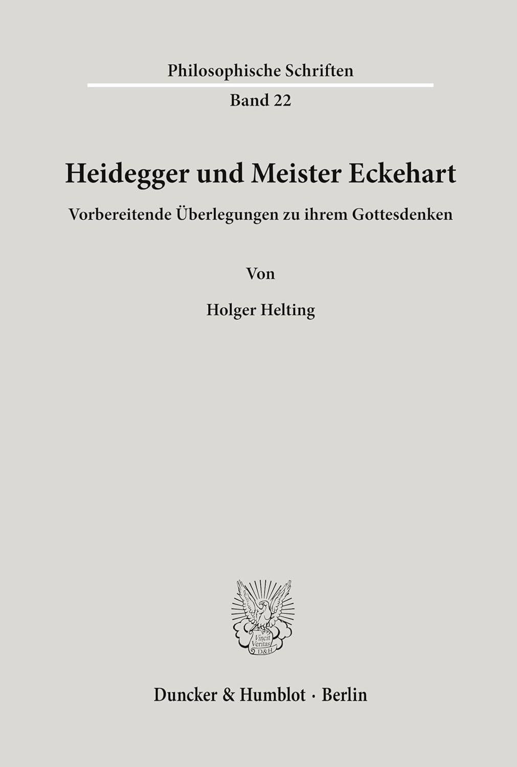 Heidegger und Meister Eckehart.: Vorbereitende Uberlegungen zu ihrem Gottesdenken.