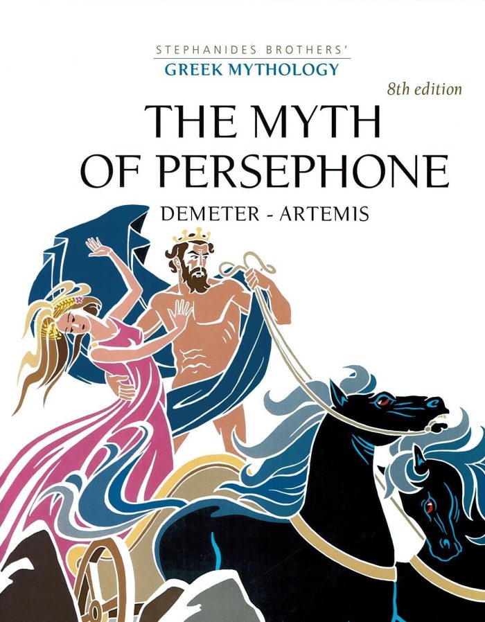 The Myth of Persephone - Demeter - Artemis The Myth of Persephone - Demeter - Artemis